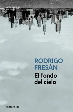 Fondo del Cielo, el. (Contemporanea)