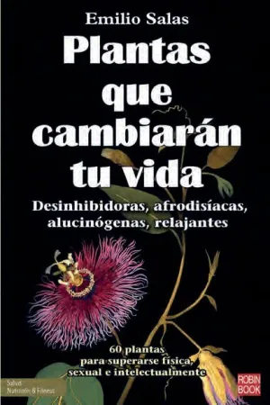 Plantas que Cambiarán tu Vida
