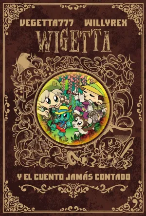 Wigetta y el Cuento Jamás Contado