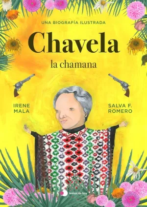 Chavela, la Chamana