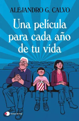 Una Película para Cada Año de tu Vida