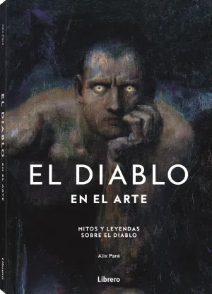 Diablo en el Arte Mitos y Leyendas Sobre el Diablo
