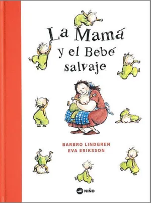 Mamá y el Bebé Salvaje, la