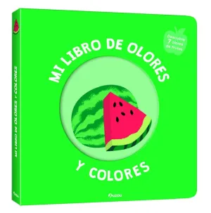 Libro Olores: Frutas Deliciosas.