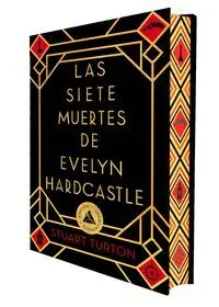 Las Siete Muertes de Evelyn Hardcastle (Ed. Especial Limitada en Tapa Dura con C