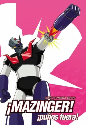 Mazinger! ¡Punos Fuera!