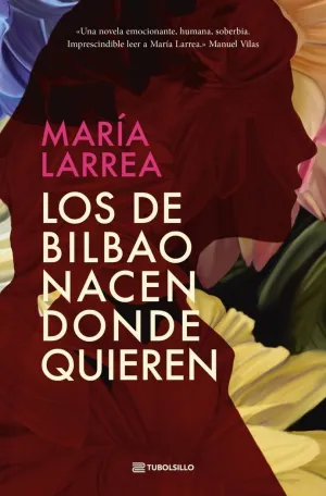 De Bilbao Nacen Donde Quieren, los