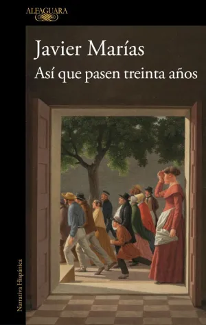 Asi que Pasen Treinta Años