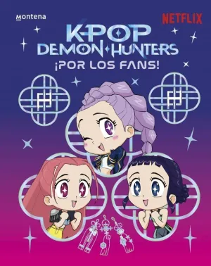 K-Pop Demon Hunters: para los Fans!