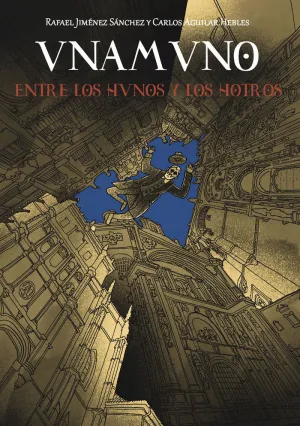 Unamuno entre los Hunos y los Hotros