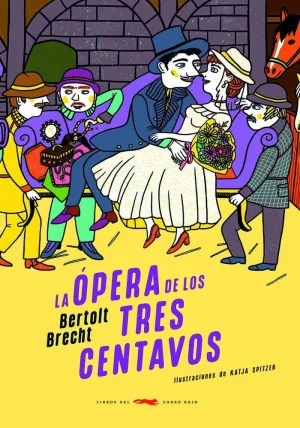 La Ópera de los Tres Centavos